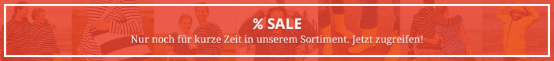 SALE. Nur noch für kurze Zeit in unserem Sotiment. Jetzt zugreifen!